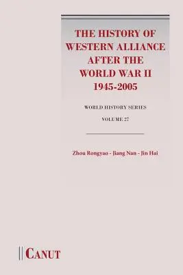 Dejiny Západnej aliancie po druhej svetovej vojne (1945 - 2005) - The History of Western Alliance after the World War II (1945-2005)