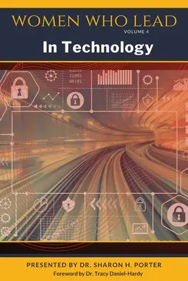 Ženy, ktoré vedú v oblasti technológií - Women Who Lead In Technology