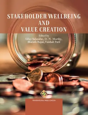Blahobyt zainteresovaných strán a tvorba hodnoty - Stakeholder Wellbeing and Value Creation
