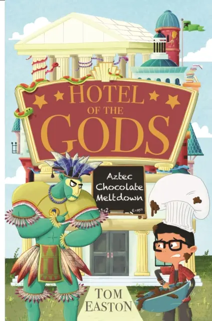 Hotel bohov: Aztécke čokoládové topenie - kniha 3 - Hotel of the Gods: Aztec Chocolate Meltdown - Book 3