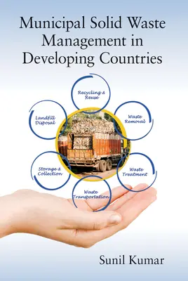 Nakladanie s tuhým komunálnym odpadom v rozvojových krajinách - Municipal Solid Waste Management in Developing Countries