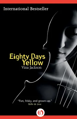 Osemdesiat dní žltá - Eighty Days Yellow