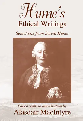 Humeove etické spisy: Výber z diela Davida Huma - Hume's Ethical Writings: Selections from David Hume