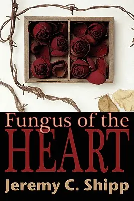 Huby srdca - Fungus of the Heart
