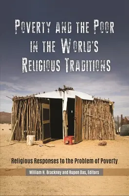 Chudoba a chudobní vo svetových náboženských tradíciách: Náboženské odpovede na problém chudoby - Poverty and the Poor in the World's Religious Traditions: Religious Responses to the Problem of Poverty