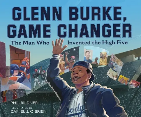 Glenn Burke, Game Changer: Muž, ktorý vynašiel high five - Glenn Burke, Game Changer: The Man Who Invented the High Five