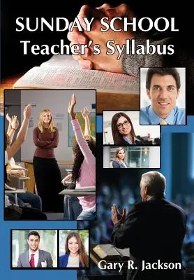 Sylabus pre učiteľa nedeľnej školy - Sunday School Teacher's Syllabus