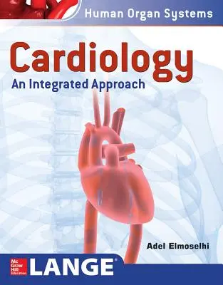 Kardiológia: Integrovaný prístup - Cardiology: An Integrated Approach