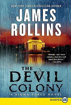Diabolská kolónia: A SIGMA Force Novel - The Devil Colony: A SIGMA Force Novel