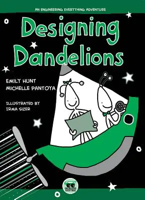 Navrhovanie púpav: Inžinierske dobrodružstvo o všetkom - Designing Dandelions: An Engineering Everything Adventure