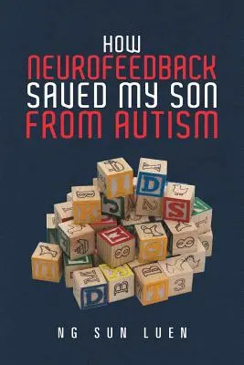 Ako neurofeedback zachránil môjho syna pred autizmom - How Neurofeedback Saved My Son from Autism