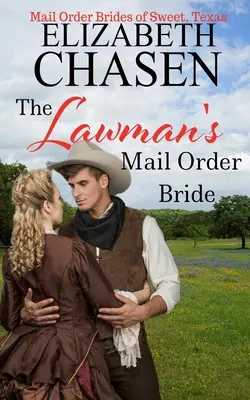 Lawmanova nevesta na objednávku - The Lawman's Mail Order Bride