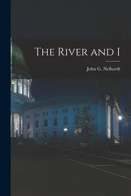 Rieka a ja - The River and I