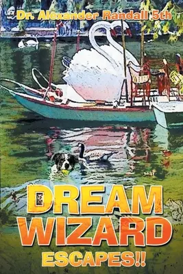 Čarodejník snov: Úteky!! - Dream Wizard: Escapes!!