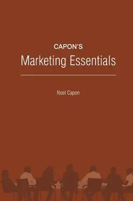 Caponove základy marketingu - Capon's Marketing Essentials