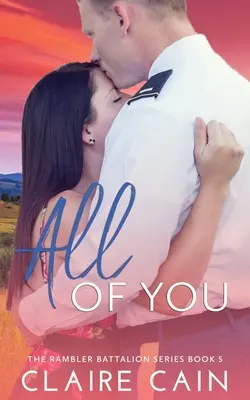 All of You: Sladká vojenská romanca - All of You: A Sweet Military Romance