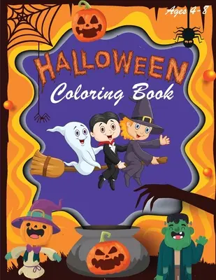 Halloweenske maľovanky: Omaľovánky pre deti: halloweenske omaľovánky - halloweenske vzory vrátane čarodejníc, duchov, tekvíc, strašidelných domov a ďalších - - Halloween Coloring Book: Halloween Coloring Books for Kids - Halloween Designs Including Witches, Ghosts, Pumpkins, Haunted Houses, and More -