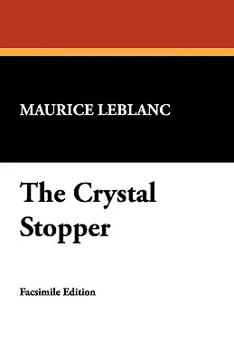 Krištáľová zátka - The Crystal Stopper