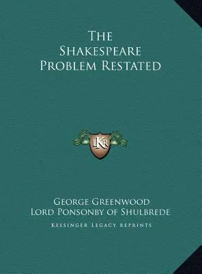 The Shakespeare Problem Restated