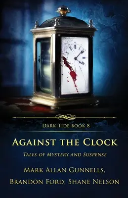 Proti prúdu času: Príbehy plné záhad a napätia - Against the Clock: Tales of Mystery and Suspense