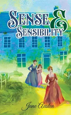 Rozum a cit: Jane Austenovej o dvoch sestrách, ktoré chcú nájsť pravú lásku - Sense & Sensibility: Jane Austen's Novel on Two Sisters out to Find True Love