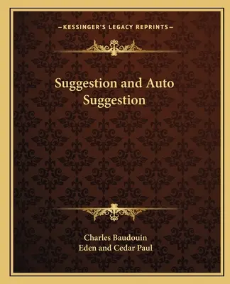 Sugescia a autosugescia - Suggestion and Auto Suggestion