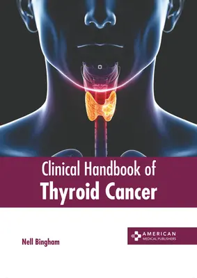 Klinická príručka o rakovine štítnej žľazy - Clinical Handbook of Thyroid Cancer