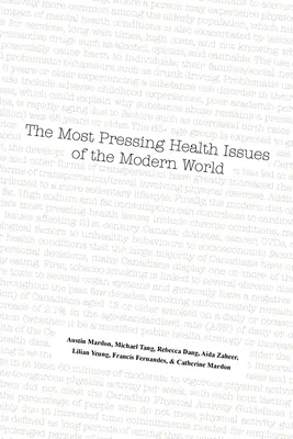 Najnaliehavejšie zdravotné problémy súčasného sveta - The Most Pressing Health Issues of the Modern World