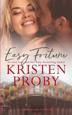 Ľahké šťastie: Boudreauxova novela - Easy Fortune: A Boudreaux Novella