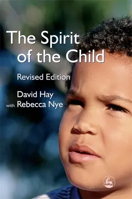 Duch dieťaťa: Revidované vydanie - The Spirit of the Child: Revised Edition