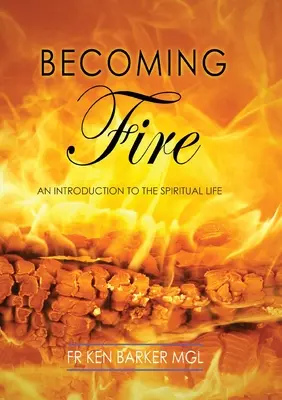 Feuer werden - Becoming Fire