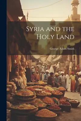 Sýria a Svätá zem - Syria and the Holy Land