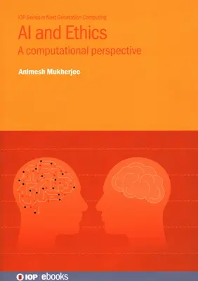 Umelá inteligencia a etika: Výpočtová perspektíva - AI and Ethics: A Computational Perspective