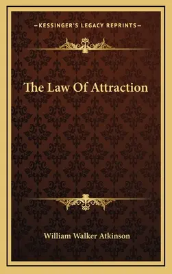 Zákon príťažlivosti - The Law Of Attraction