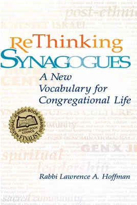 Prehodnotenie synagóg: A New Vocabulary for Congregational Life - Rethinking Synagogues: A New Vocabulary for Congregational Life