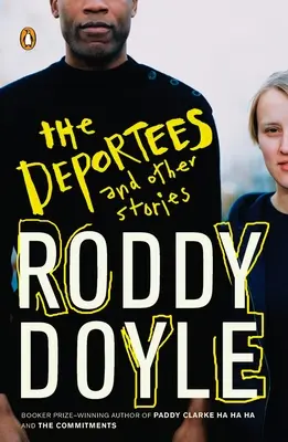 Deportovaní: a iné príbehy - The Deportees: and Other Stories