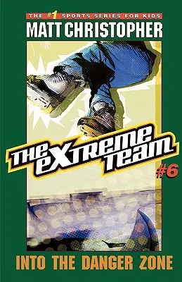 Extrémny tím: Do nebezpečnej zóny - The Extreme Team: Into Danger Zone