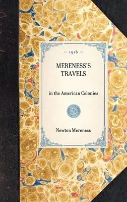 Merenessove cesty - Mereness's Travels