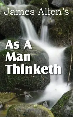 Ako človek myslí - As a Man Thinketh