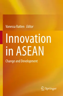 Inovácie v ASEAN: zmena a vývoj - Innovation in ASEAN: Change and Development