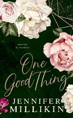 Jedna dobrá vec - One Good Thing