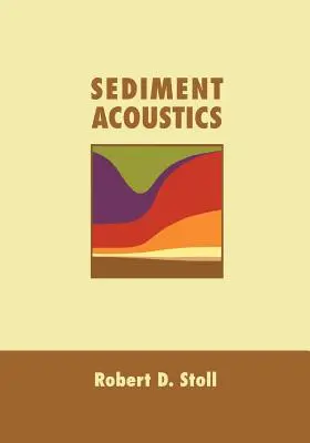 Akustika sedimentov - Sediment Acoustics
