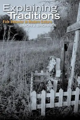 Vysvetľovanie tradícií: Ľudové správanie v modernej kultúre - Explaining Traditions: Folk Behavior in Modern Culture
