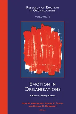 Emócie v organizáciách: Plášť mnohých farieb - Emotion in Organizations: A Coat of Many Colors