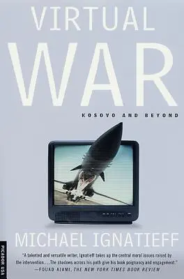 Virtuálna vojna: Kosovo a iné - Virtual War: Kosovo and Beyond