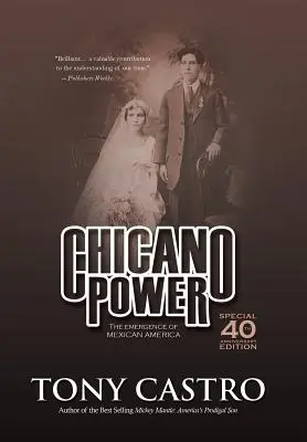 Chicano Power: Vznik mexickej Ameriky - Chicano Power: The Emergence of Mexican America