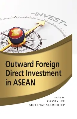Priame zahraničné investície v krajinách ASEAN - Outward Foreign Direct Investment in ASEAN