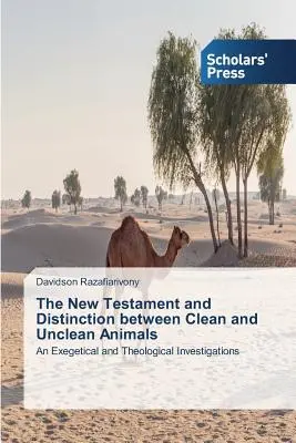 Nový zákon a rozlišovanie medzi čistými a nečistými zvieratami - The New Testament and Distinction between Clean and Unclean Animals