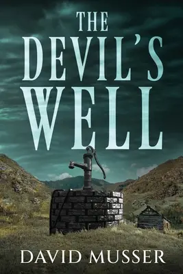 Diablova studňa - The Devil's Well