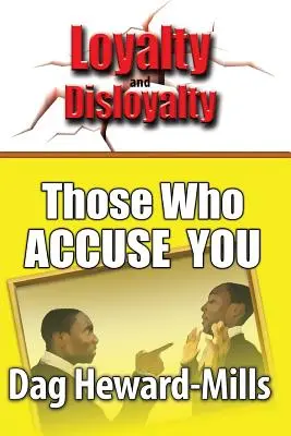 Tí, ktorí ťa obviňujú - Those Who Accuse You